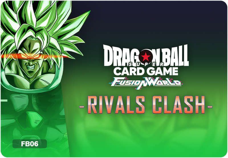 Dragon Ball Super Fusion World FB06 Rivals Clash