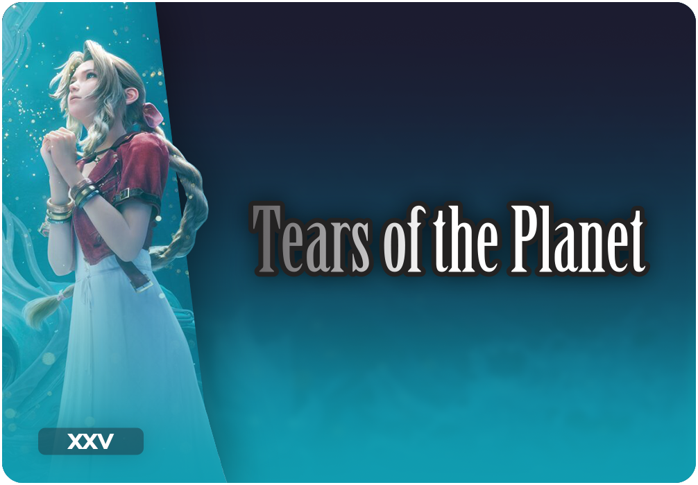 Final Fantasy Tears of the Planet Opus XXV