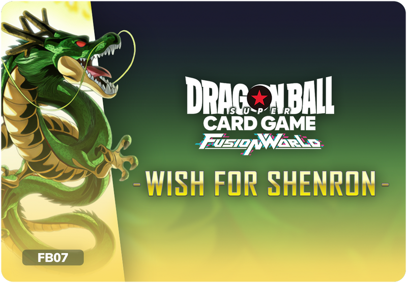 Dragon Ball Super Fusion World FB07 Wish for Shenron