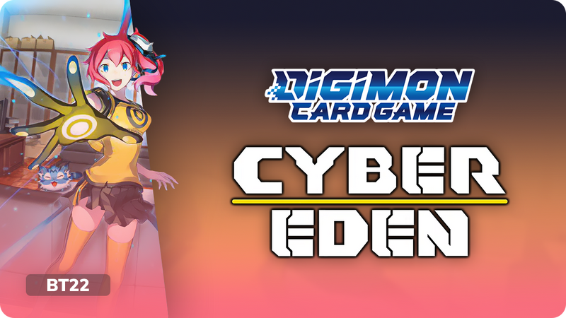 Digimon Cyber Eden (BT22): Booster Displays & Singles