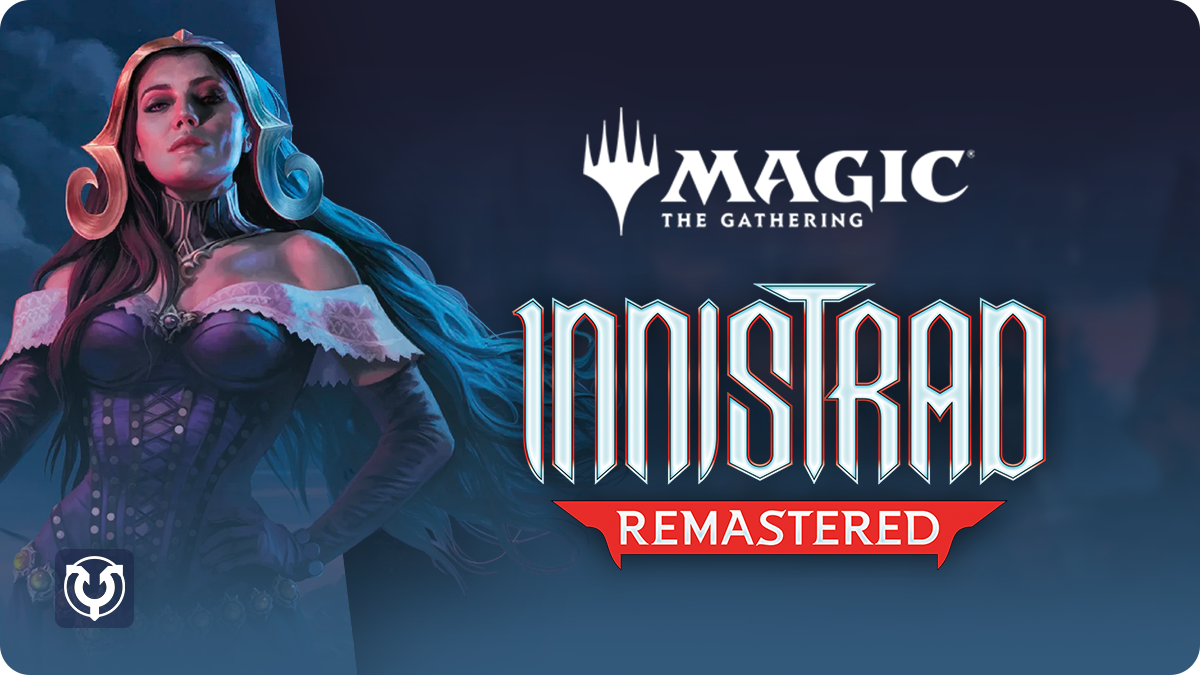 MTG Innistrad Remastered — Booster Boxes, Set Packs & Collector Items