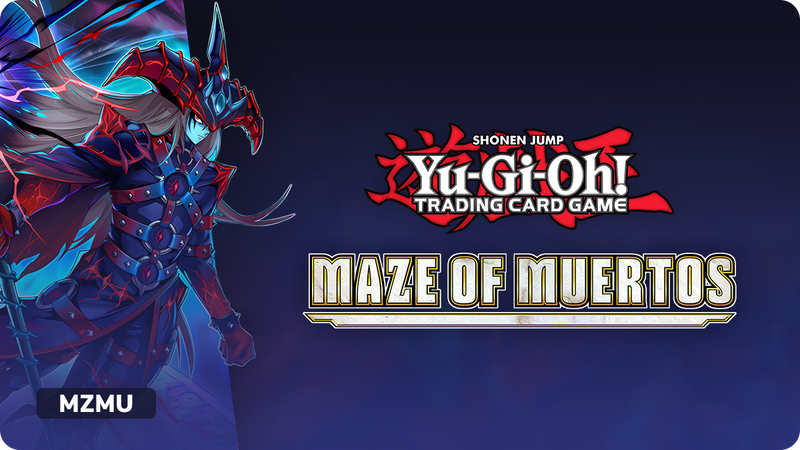 Yu-Gi-Oh! Maze of Muertos (MZM): Booster Boxes & Sealed Products