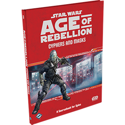 Star Wars: Age of Rebellion - Cyphers and Masks